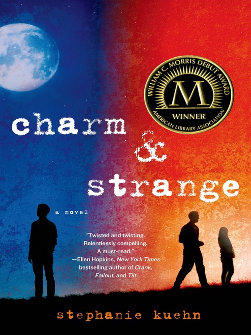 Title details for Charm & Strange by Stephanie Kuehn - Wait list